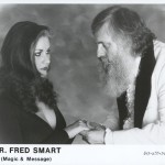 Dr. Fred Smart - Magic and Message